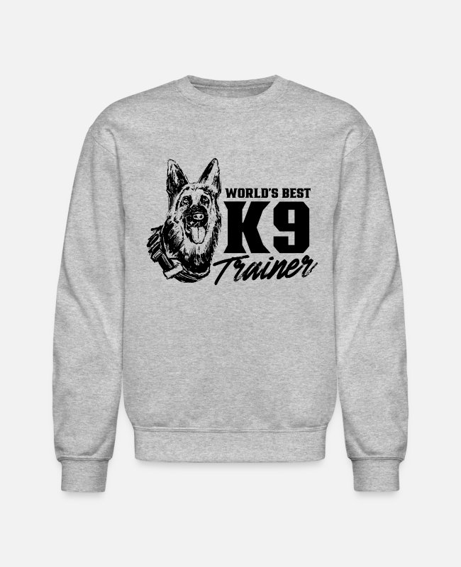 Best K9 Trainer Dog Handler Sweatshirt