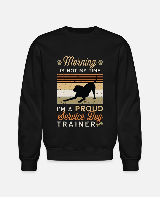 Morning Is Not My K9 Sweatshirt